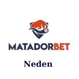 Matadorbet Neden