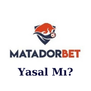 Matadorbet Yasal Mı